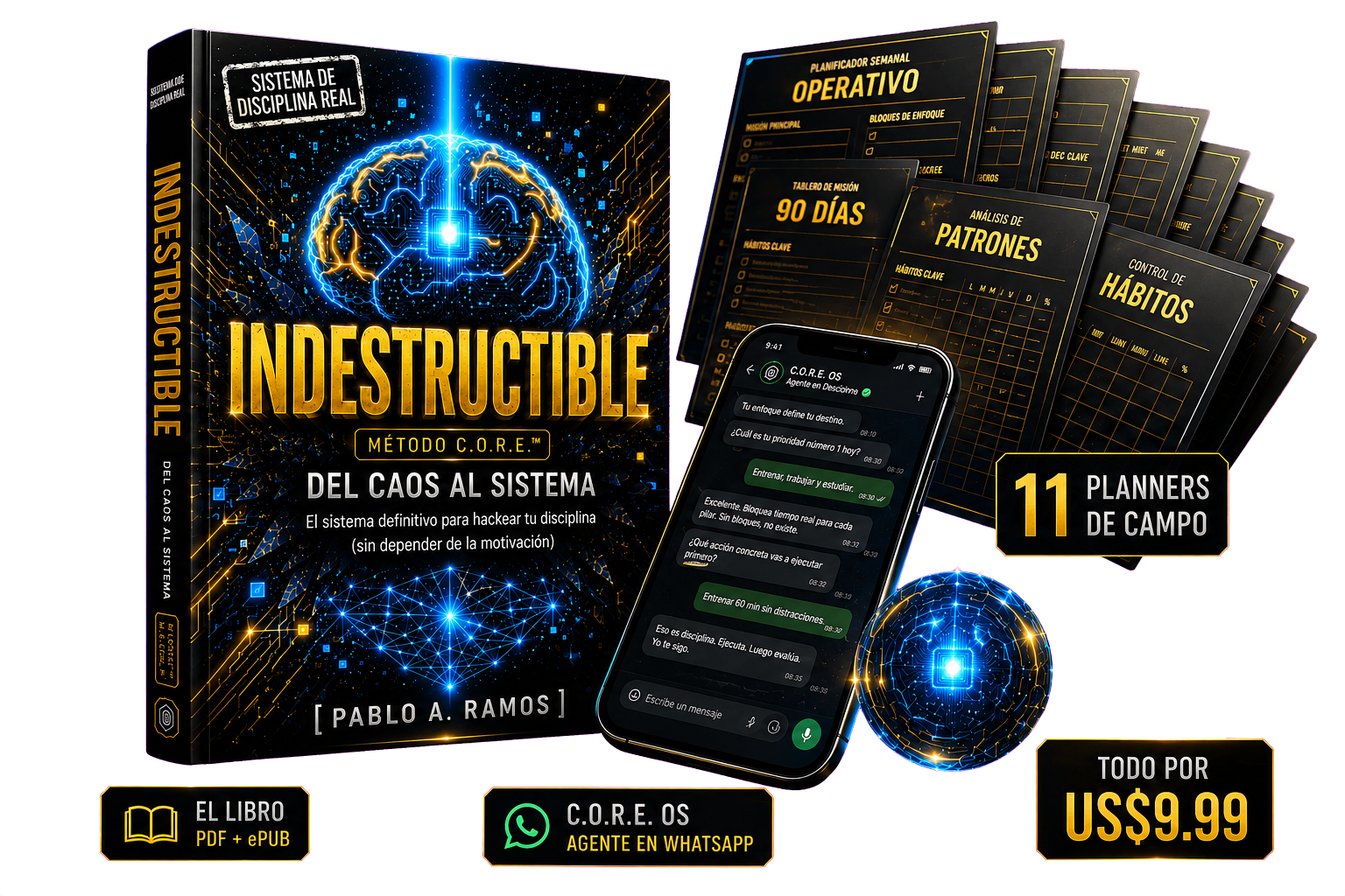 Bundle INDESTRUCTIBLE: libro en PDF y ePUB, 11 planners de campo y el agente C.O.R.E. OS en WhatsApp — todo por US$9.99